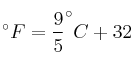 ^{\circ}F = \frac{9}{5}^{\circ}C + 32
