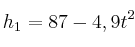 h_1 = 87 - 4,9t^2