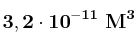 \bf 3,2\cdot 10^{-11}\ M^3