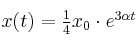 x(t) = \textstyle{1\over 4}x_0\cdot e^{3\alpha t}