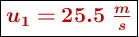 \fbox{\color[RGB]{192,0,0}{\bm{u_1 = 25.5\ \frac{m}{s}}}}