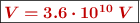 \fbox{\color[RGB]{192,0,0}{\bm{V = 3.6\cdot 10^{10}\ V}}}
