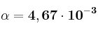 \bf \alpha = 4,67\cdot 10^{-3}