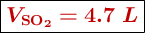\fbox{\color[RGB]{192,0,0}{\bm{V_{\ce{SO2}} = 4.7\ L}}}
