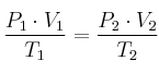 \frac{P_1\cdot V_1}{T_1} =\frac{P_2\cdot V_2}{T_2}