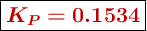 \fbox{\color[RGB]{192,0,0}{\bm{K_P = 0.1534}}}