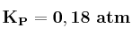 \bf K_P = 0,18\ atm
