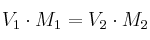 V_1\cdot M_1 = V_2\cdot M_2
