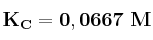 \bf K_C = 0,0667\ M