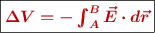 \fbox{\color[RGB]{192,0,0}{\bm{\Delta V  = -\int_A^B \vec{E} \cdot d\vec{r}}}}