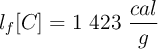 l_f[C] = 1\ 423\ \frac{cal}{g}