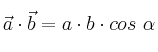 \vec a\cdot \vec b = a\cdot b\cdot cos\ \alpha