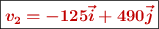 \fbox{\color[RGB]{192,0,0}{\bm{v_2 = -125\vec i + 490\vec j}}}