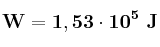 \bf W = 1,53\cdot 10^5\ J