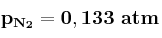 \bf p_{N_2} = 0,133\ atm
