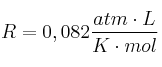 R = 0,082\frac{atm\cdot L}{K\cdot mol} R = 0,082\frac{atm\cdot L}{K\cdot mol}