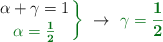 \left \alpha + \gamma = 1 \atop \color[RGB]{2,112,20}{\bf \alpha = \frac{1}{2}} \right \}\ \to\ \color[RGB]{2,112,20}{\bf \gamma = \frac{1}{2}}