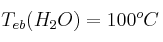 T_{eb}(H_2O) = 100^oC