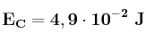 \bf E_C = 4,9\cdot 10^{-2}\ J