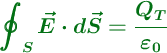 \color[RGB]{2,112,20}{\bm{\oint_S \vec{E}\cdot d\vec{S}= \frac{Q_T}{\varepsilon_0}}}