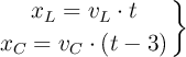 \left x_L = v_L\cdot t \atop x_C = v_C\cdot (t - 3) \right \}