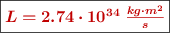 \fbox{\color[RGB]{192,0,0}{\bm{L = 2.74\cdot 10^{34}\ \frac{kg\cdot m^2}{s}}}}