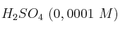 H_2SO_4\ (0,0001\ M)