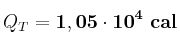 Q_T = \bf 1,05\cdot 10^4\ cal