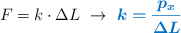 F = k\cdot \Delta L\ \to\ \color[RGB]{0,112,192}{\bm{k = \frac{p_x}{\Delta L}}}