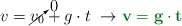v = \cancelto{0}{v_0} + g\cdot t\ \to \color[RGB]{2,112,20}{\bf v = g\cdot t}