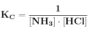 \bf K_C = \frac{1}{[NH_3]\cdot [HCl]}