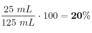 \frac{25\ mL}{125\ mL}\cdot 100 = \bf 20\%