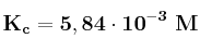 \bf K_c = 5,84\cdot 10^{-3}\ M