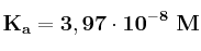 \bf K_a = 3,97\cdot 10^{-8}\ M