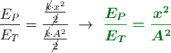 \frac{E_P}{E_T} = \frac{\frac{\cancel{k}\cdot x^2}{\cancel{2}}}{\frac{\cancel{k}\cdot A^2}{\cancel{2}}}\ \to\ \color[RGB]{2,112,20}{\bm{\frac{E_P}{E_T} = \frac{x^2}{A^2}}}
