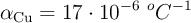 \alpha _{\ce{Cu}} = 17\cdot 10^{-6}\ ^oC^{-1}