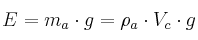 E = m_a\cdot g = \rho_a\cdot V_c\cdot g
