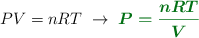 PV = nRT\ \to\ \color[RGB]{2,112,20}{\bm{P = \frac{nRT}{V}}}