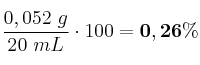 \frac{0,052\ g}{20\ mL}\cdot 100 = \bf 0,26\%