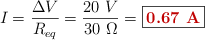 I = \frac{\Delta V}{R_{eq}} = \frac{20\ V}{30\ \Omega} = \fbox{\color[RGB]{192,0,0}{\bf 0.67\ A}}