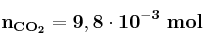 \bf n_{CO_2} = 9,8\cdot 10^{-3}\ mol