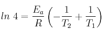 ln\ 4 = \frac{E_a}{R}\left(-\frac{1}{T_2} + \frac{1}{T_1}\right)