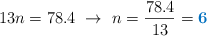 13n = 78.4\ \to\ n = \frac{78.4}{13} = \color[RGB]{0,112,192}{\bf 6}