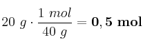 20\ g\cdot \frac{1\ mol}{40\ g} = \bf 0,5\ mol
