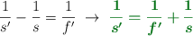 \frac{1}{s^{\prime}} - \frac{1}{s} = \frac{1}{f^{\prime}}\ \to\ \color[RGB]{2,112,20}{\bm{\frac{1}{s^{\prime}} = \frac{1}{f^{\prime}} + \frac{1}{s}}}