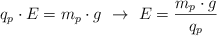 q_p\cdot E = m_p\cdot g\ \to\ E  = \frac{m_p\cdot g}{q_p}