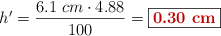 h^{\prime} = \frac{6.1\ cm\cdot 4.88}{100} = \fbox{\color[RGB]{192,0,0}{\bf 0.30\ cm}}