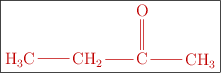 \fbox{\color[RGB]{192,0,0}{\chemfig{H_3C-CH_2-C(=[2]O)-CH_3}}}