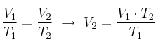 \frac{V_1}{T_1} = \frac{V_2}{T_2}\ \to\ V_2 = \frac{V_1\cdot T_2}{T_1}