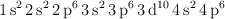 \ce{1s^2 2s^2 2p^6 3s^2 3p^6 3d^{10} 4s^2 4p^6}